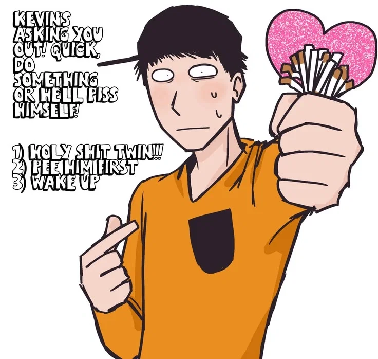 Quick! Kevin ask you out! (Without a word of course)