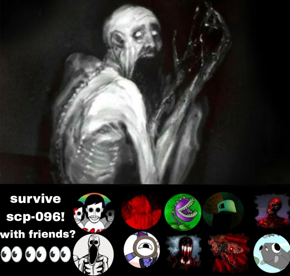 SURVIVE SCP-096 (finished!) 