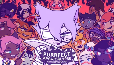 Purrfect Apawcalypse [Patches Infurno] RP