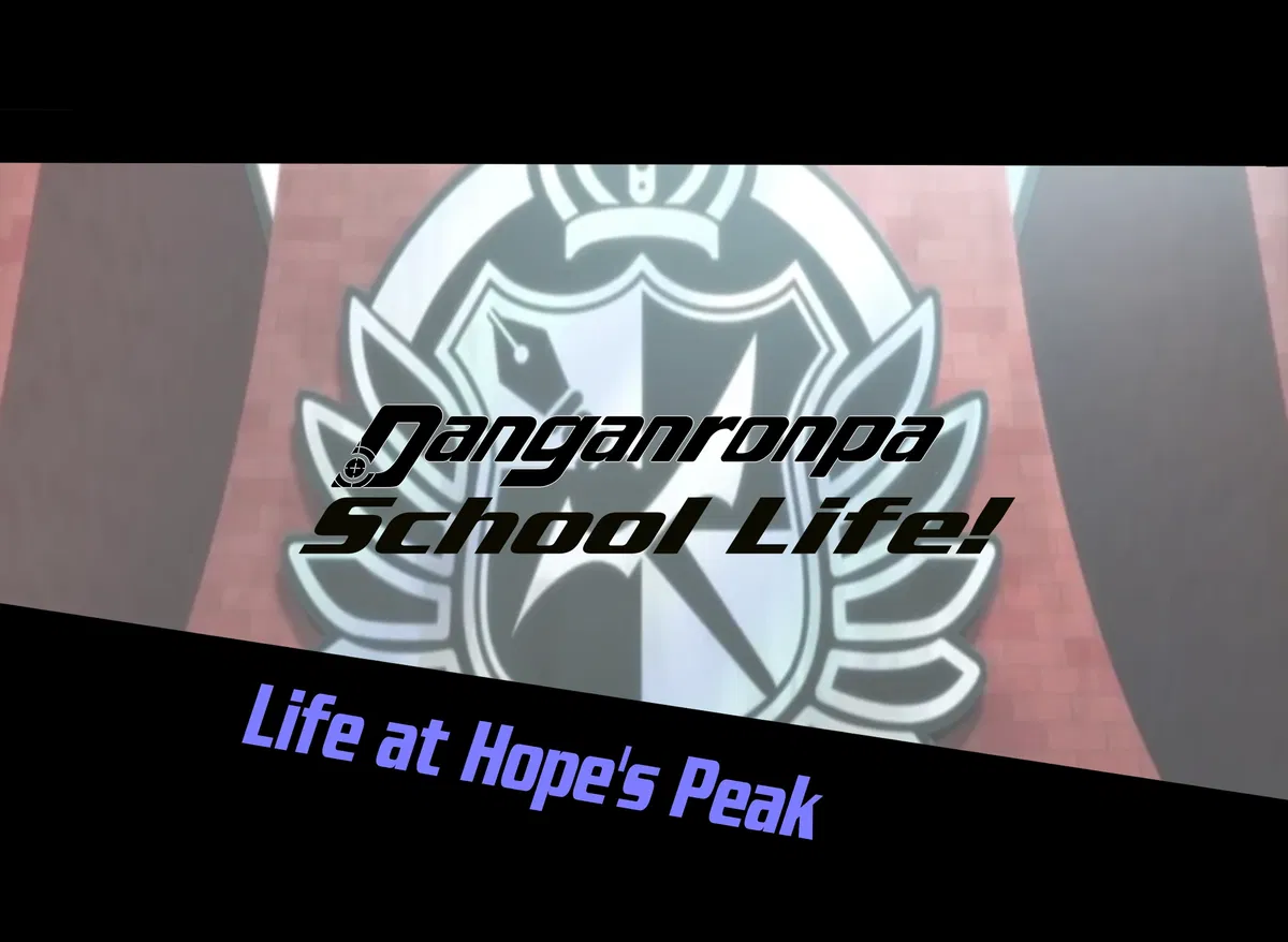 Danganronpa: School Life!