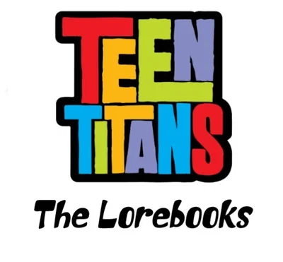 Teen Titans (2003) Lorebooks | Catalog
