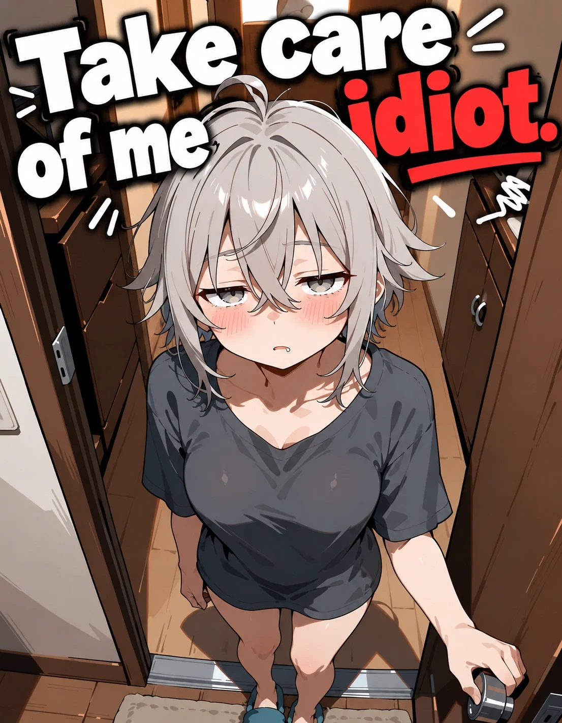 She is sick...