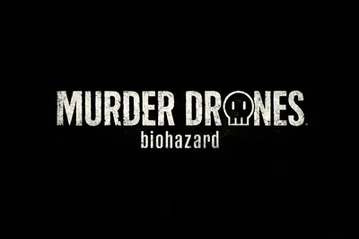 Murder drones Biohazard