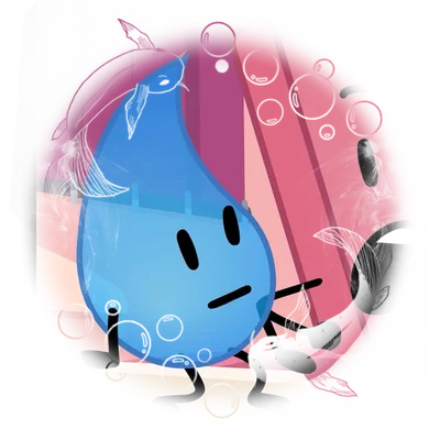Teardrop ~ ⋆ 💦 ° || BFDI, BFDIA, IDFB, BFB, TPOT
