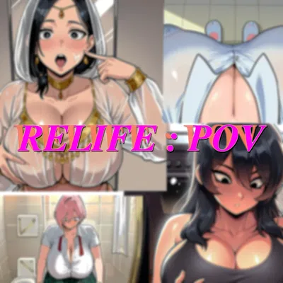 RELIFE : BE ANYONE