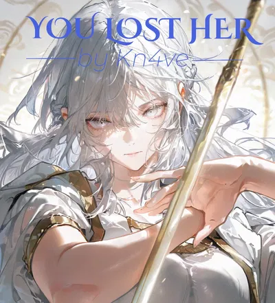 You Lost Her