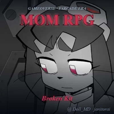 Broken - Mom RPG Season 2 | Kit Bodega | Gameoverse