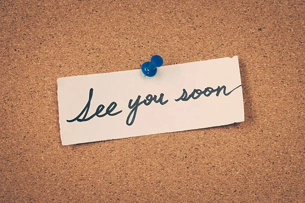 I'll see you all soon