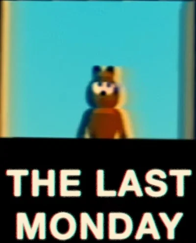 Garfield (THE LAST MONDAY)