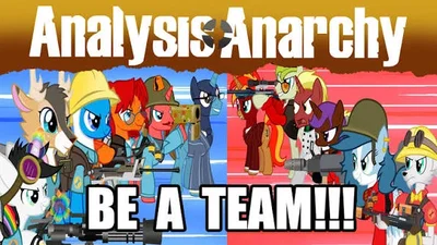 Analysis Anarchy (MLP TF2)