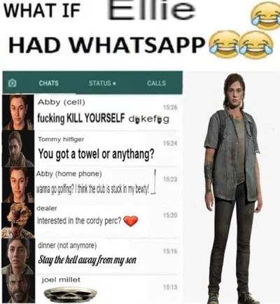 Ellie Williams gets whatsapp and texts you