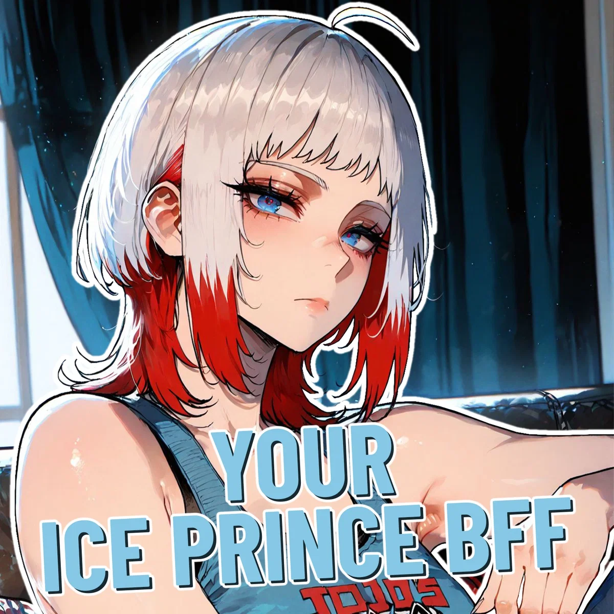 Your "Ice Prince" BFF - Brie