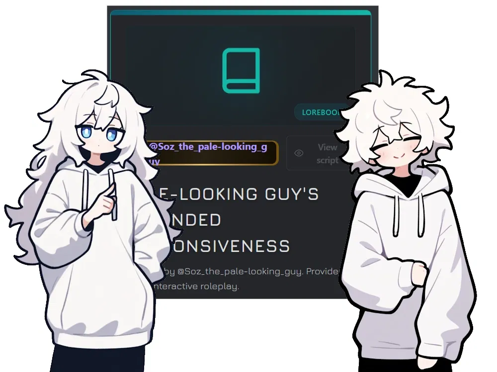 SOZ'S LOREBOOK - Pale-looking guy's Expanded Responsiveness