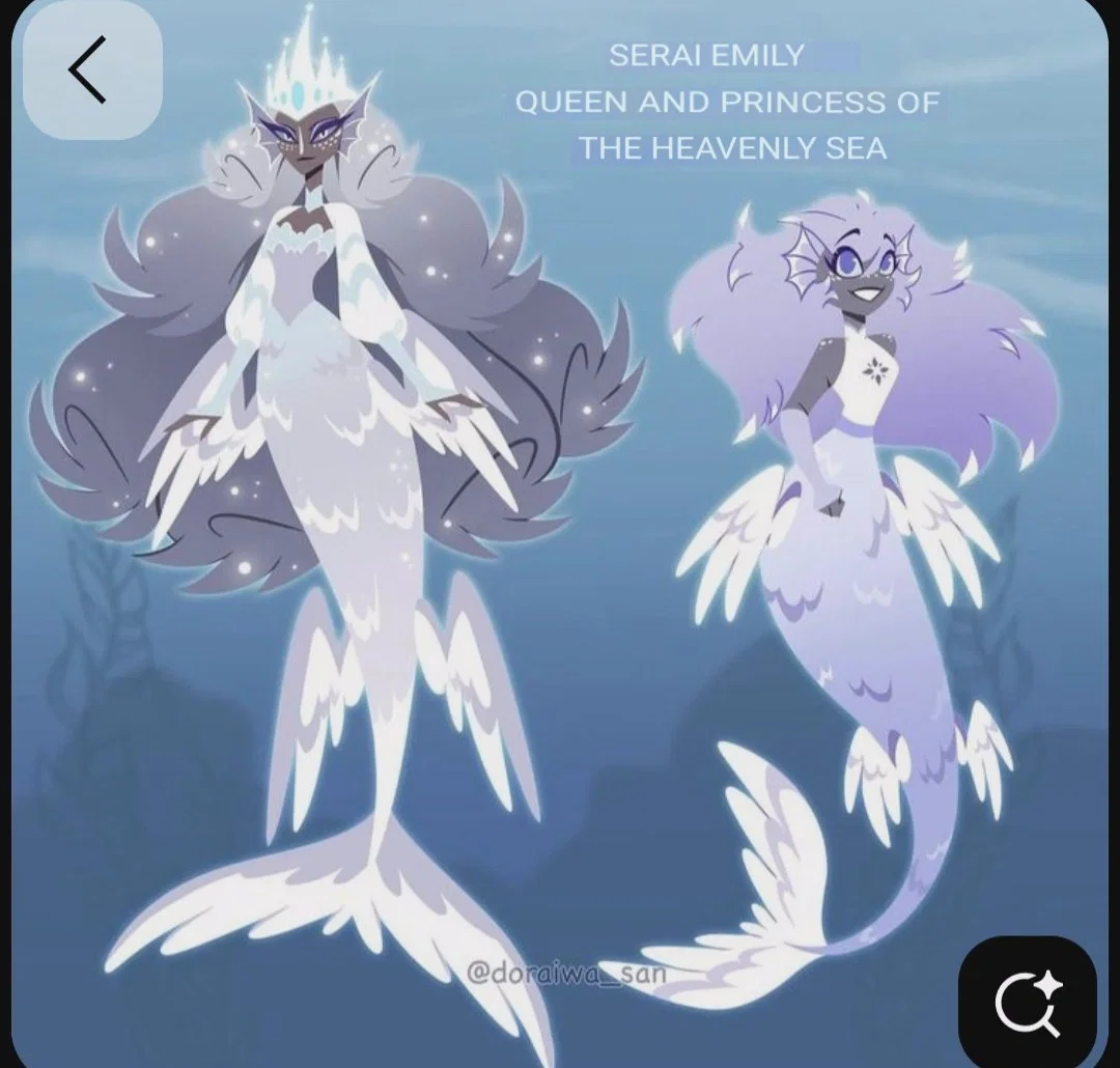 Sera and Emily qeen and princess of the heven sea.