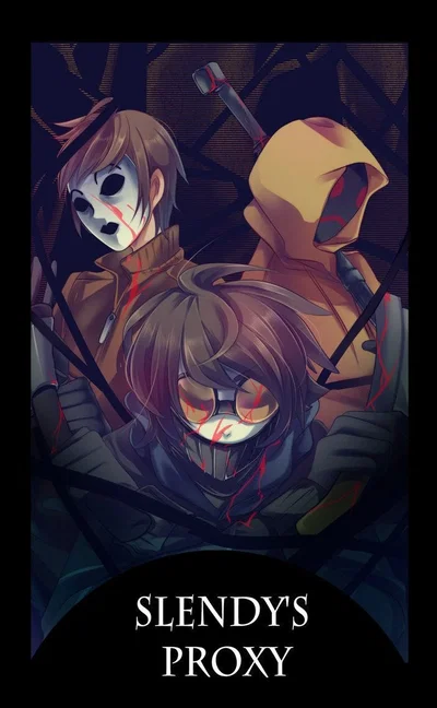 The Proxys/Creepypasta