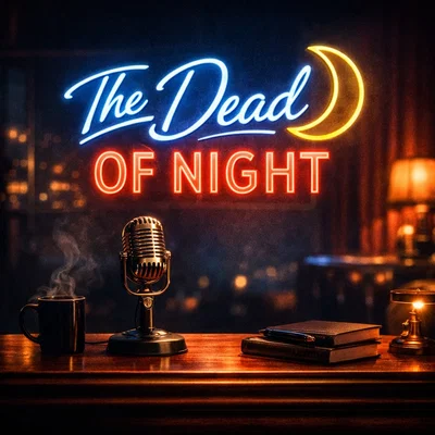 The Dead Of Night: Historical Late Night Talk Show