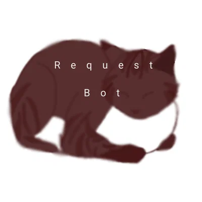 Request Bot (🚫Closed🚫)