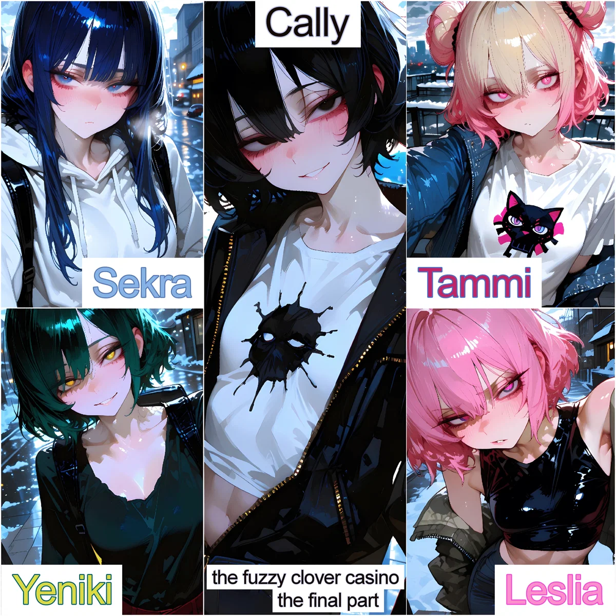 The Fuzzy Clover Casino - Sekra, Yeniki, Leslia, Tammi, Cally