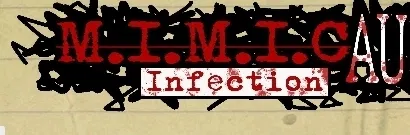 Mimic Infection AU