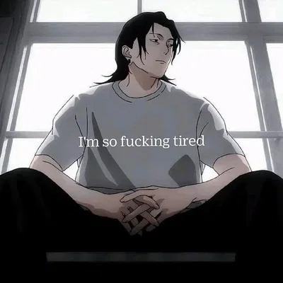 I'm tired.
