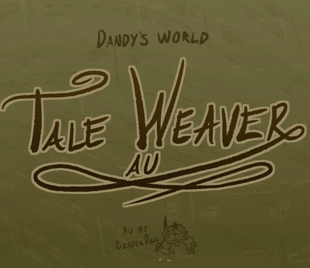 Take Weaver||꧁༺ Dandy world Au༻꧂