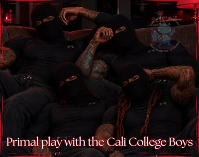 Primal play with the Cali boys
