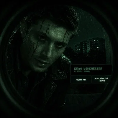 Dean Winchester - NO I AM NOT A HUMAN