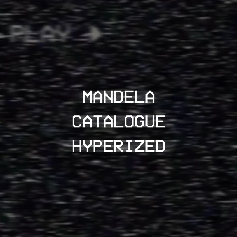 !~ MANDELA CATALOGUE - HYPERIZED