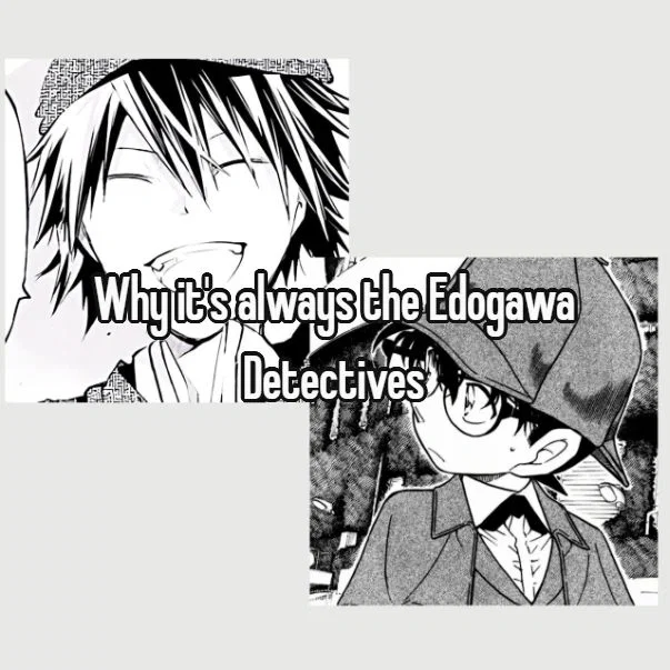 Conan and Ranpo | Edogawas