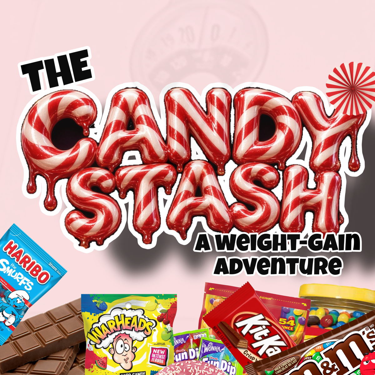 🍫The CANDY stash: a Weight gain adventure🍫