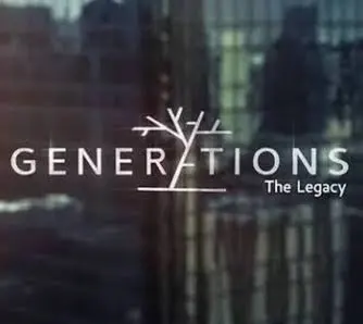 Generations: the legacy