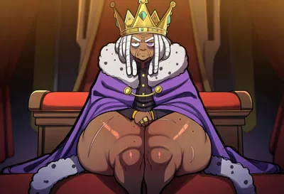 Old crazy king with a colossal ass 