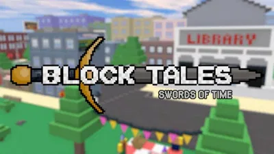 Block Tales || Swords of Time RPG