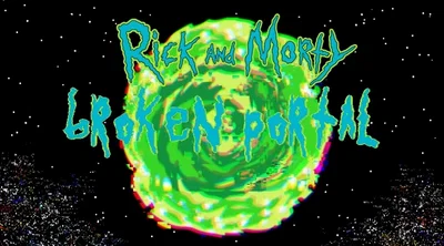Rick and Morty || BRØKEN PØRTAL AU