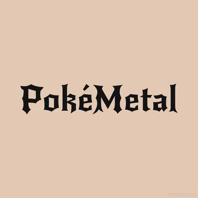 🎸| PokéMetal