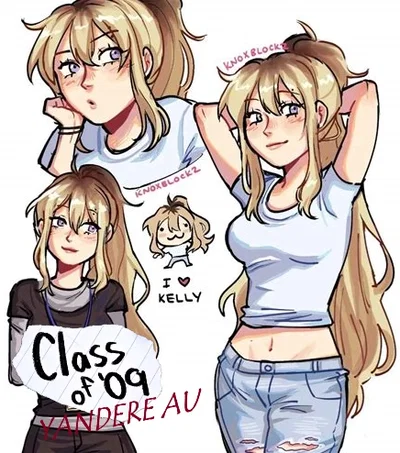 Kelly - Class of '09 Yandere AU