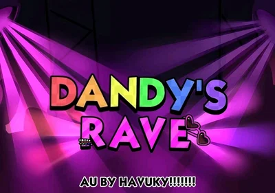 Dandy's Rave