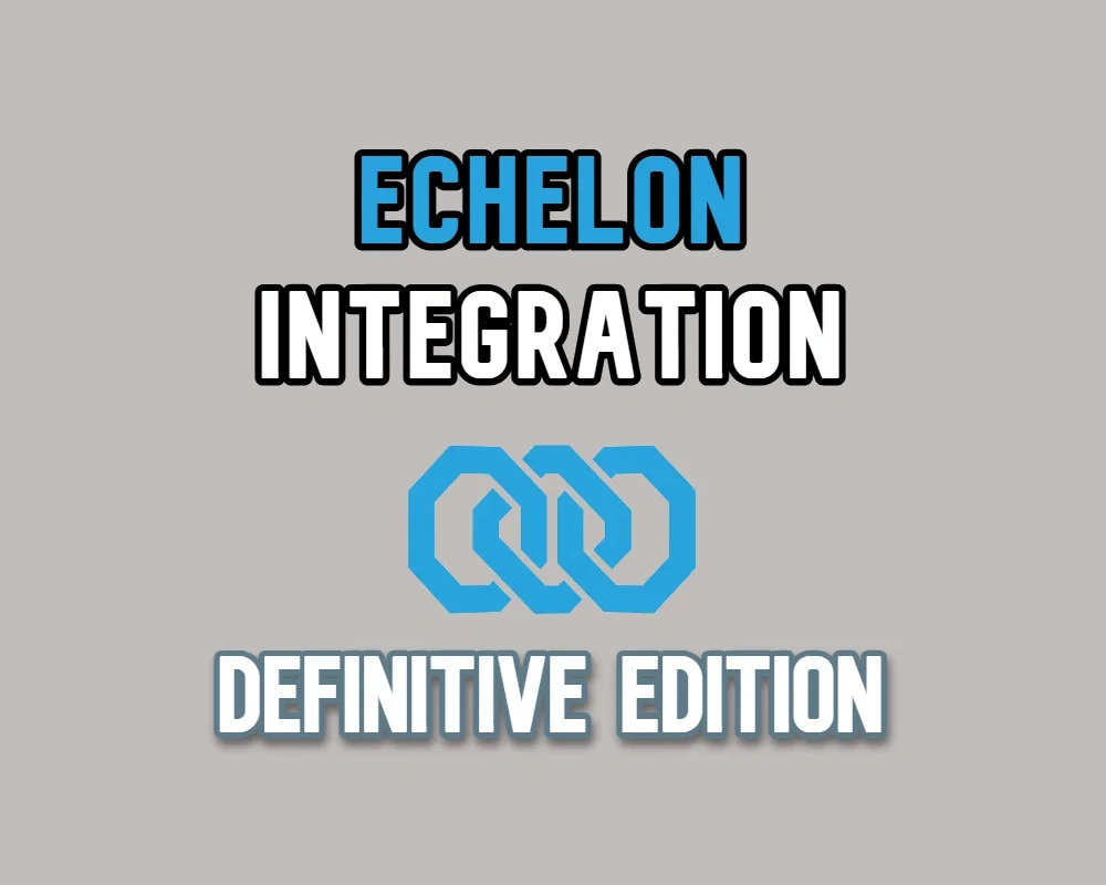 Echelon: Integration [Definitive Edition]