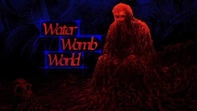 Water Womb World