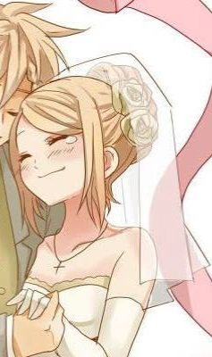 🌹🏵️Kagamine Rin《Marriage》| Rin/len 1/2
