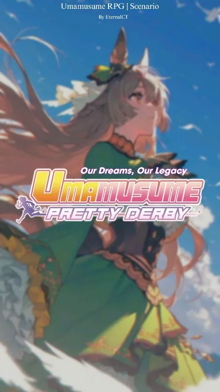 Our Dreams, Our Legacy | Umamusume RPG.