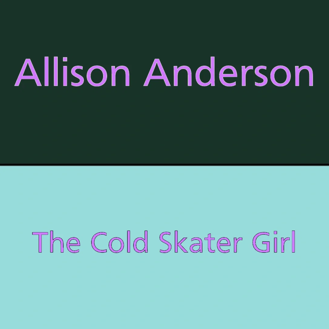 The Cold Tomboy Wants To Talk To You? | Allison Anderson