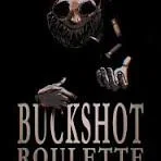 "Shot to yourself with a blank and I'll skip my turn." -Dealer.