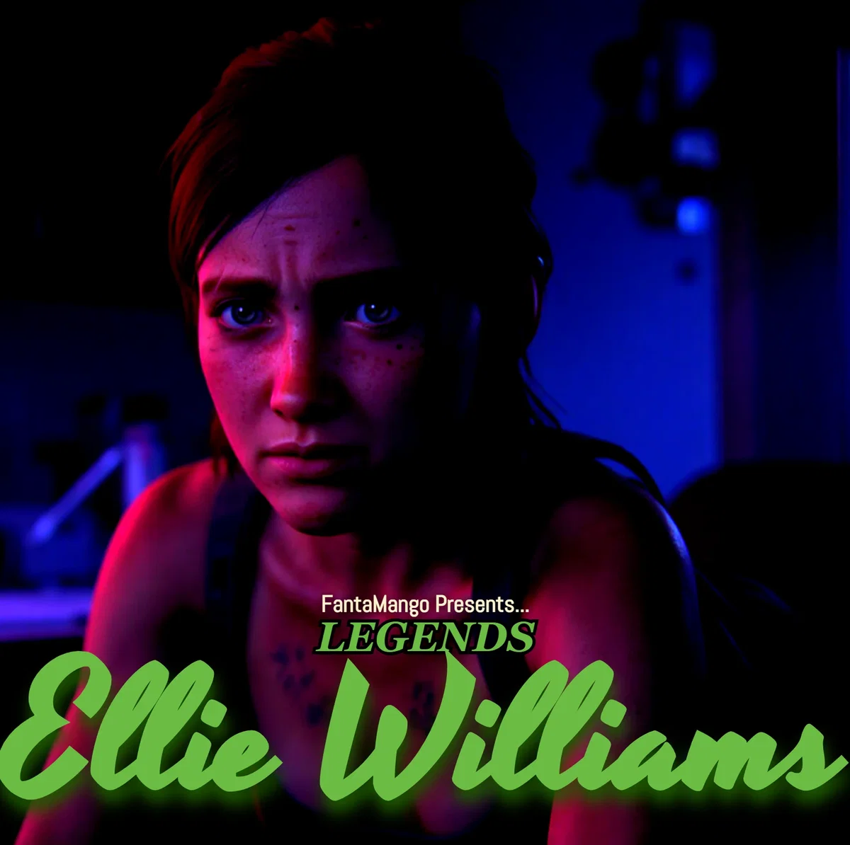 Ellie Williams - Legends