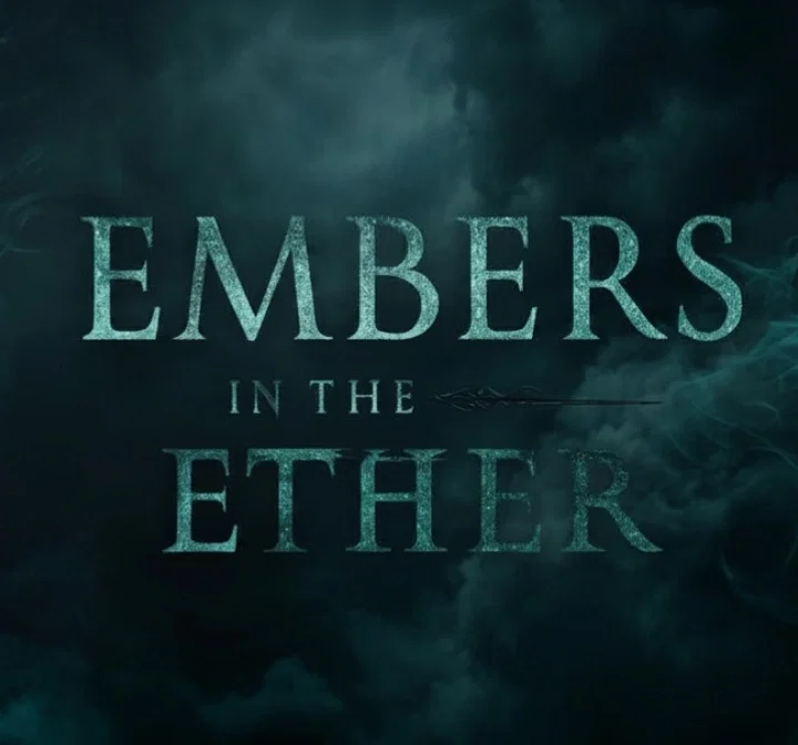 Embers in the Ether