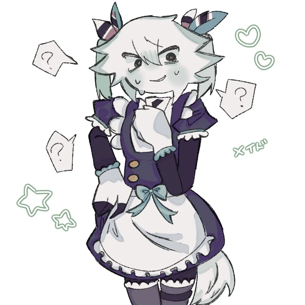 A needy maid or something