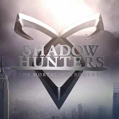Shadowhunters - Series