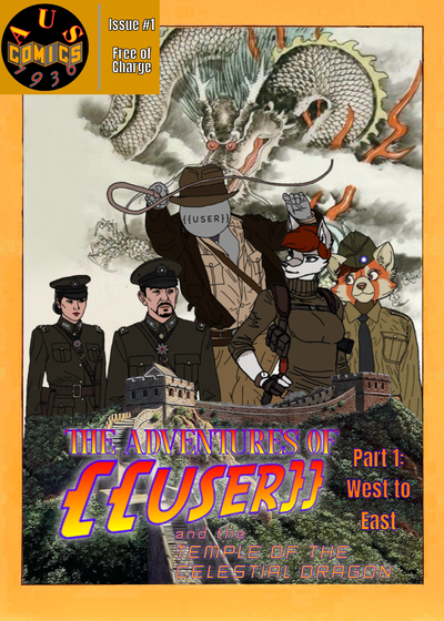 The Adventures of {{user}} and the Temple of the Celestial Dragon — Part I: West to East