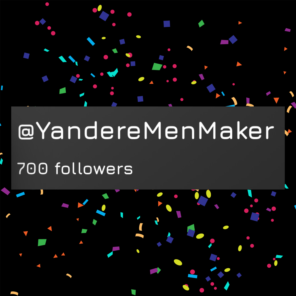 Secret Bot + Thank you all for 700 followers!
