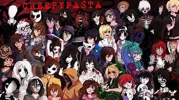 Creepypastas!